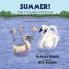 Summer! Time to Search for Food A Story about Trumpeter Swans