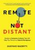Remote Not Distant