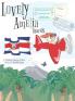 Children's Book: Lovely Amelia Travels: 1 (Costa Rica)