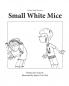 Small White Mice