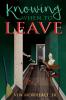 Knowing When To Leave
