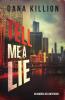 Tell Me a Lie: 4 (Andrea Kellner)
