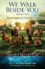 We Walk Beside You Book 2: Animal Insights for Everyday Living