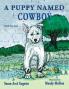 A Puppy Named Cowboy: 1 (I Read You Read)