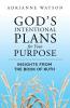 God's Intentional Plans for Your Purpose: Insights from the Book of Ruth