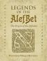 Legends of the AlefBet: The Origins of the Alphabet