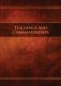 Teachings and Commandments Book 1 - Teachings and Commandments