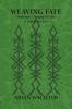 Weaving Fate