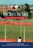 The Sky's the Limit: The Joe Dial Story