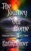The Journey is Our Home: Colorado Chapters Book Three: 3