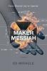 Maker Messiah: A Science Fiction Thriller