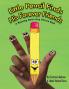 Little Pencil Finds His Forever Friends: A Rhyming Pencil Grip Picture Book: 1 (Early Childhood Skills)