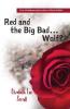 Red and the Big Bad... Wolf?