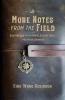 More Notes from the Field: Southbound on the Appalachian Trail and Other Journeys: 2