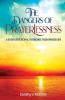 The Dangers of Prayerlessness: A 30 Day Devotional to Reignite Your Prayer Life