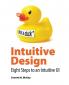 Intuitive Design: Eight Steps to an Intuitive UI