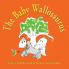 The Baby Wallosaurus: 11 (Wallaboos)
