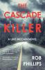 The Cascade Killer