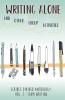 Writing Alone and Other Group Activities: Scribes Divided Anthology Vol. 3: Team Writing