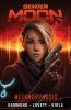 Denver Moon: Metamorphosis (Graphic Novel Prequel): 0