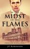 In the Midst of the Flames: 2 (Northshire Heritage)