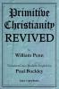 Primitive Christianity Revived