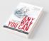 Anyway You Can