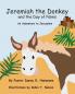 Jeremiah the Donkey and the Day of Palms: An Adventure to Jerusalem: 1 (Biblical Adventures for Children)