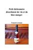 Petit dictionnaire désordonné du vin et du bien manger