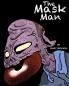 The Mask Man