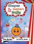 Shapes Numbers & Fruits Dot Marker Activity Book: Dot Markers Activity Book: Shapes Numbers and Fruits Easy Guided BIG DOTS Gift For Kids Ages 1-3 ... Marker Art Creative Children Activity Book