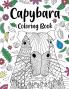 Capybara Adult Coloring Book