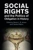 Social Rights and the Politics of Obligation in History