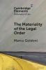 The Materiality of the Legal Order