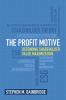 The Profit Motive