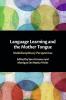 Language Learning and the Mother Tongue