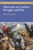 Nietzsche on Conflict Struggle and War