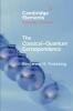 The Classical-Quantum Correspondence