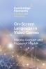 On-Screen Language in Video Games