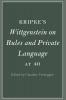 Kripke's Wittgenstein on Rules and Private Language at 40