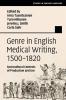Genre in English Medical Writing 1500-1820