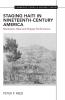 Staging Haiti in Nineteenth-Century America
