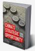 China's Strategic Opportunity
