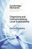 Organizing and Institutionalizing Local Sustainability