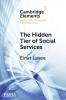 The Hidden Tier of Social Services