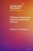 Children's Eyewitness Testimony and Event Memory