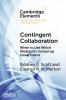 Contingent Collaboration