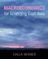 Macroeconomics for Emerging East Asia