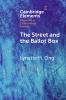The Street and the Ballot Box
