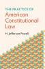 The Practice of American Constitutional Law